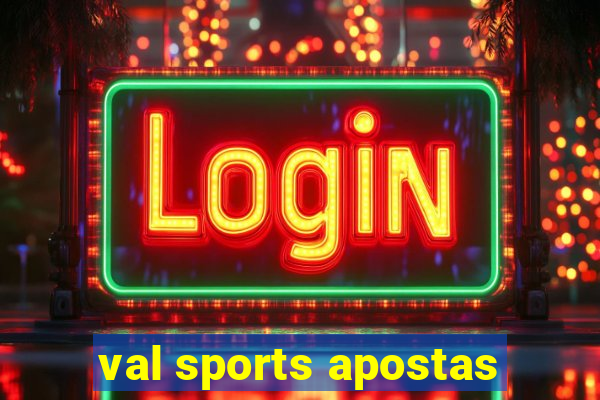 val sports apostas